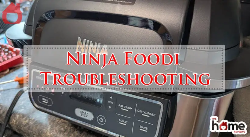Ninja Foodi Troubleshooting-Fi