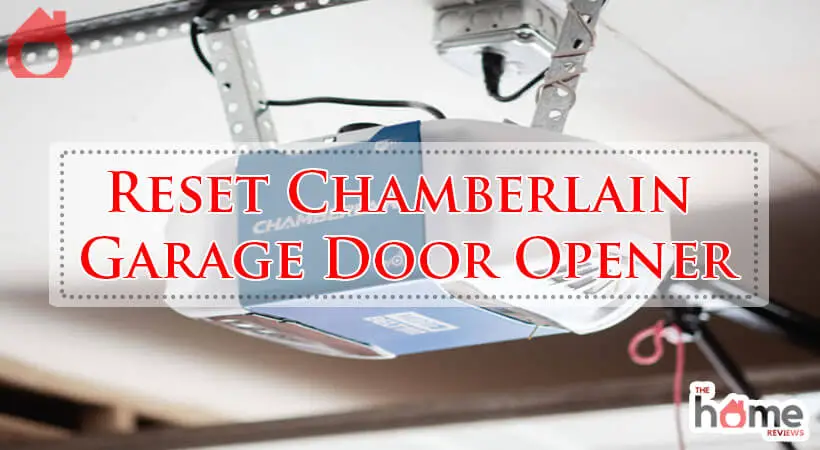 Reset Chamberlain Garage Door Opener-Fi