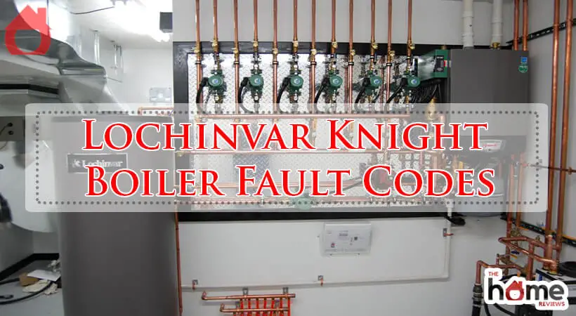 Lochinvar Knight Boiler Fault Codes-Fi