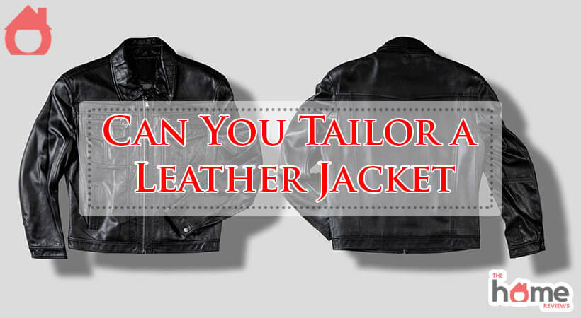 Can You Tailor a Leather Jacket-Fi