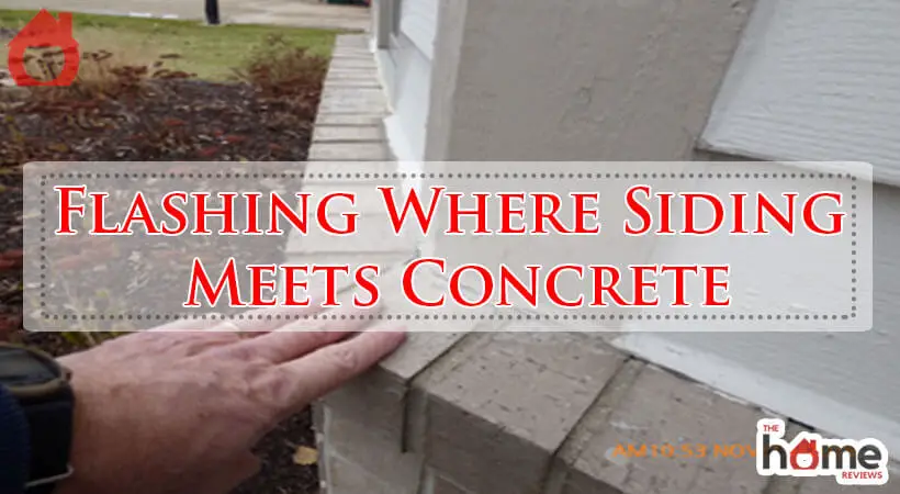 Flashing Where Siding Meets Concrete-Fi
