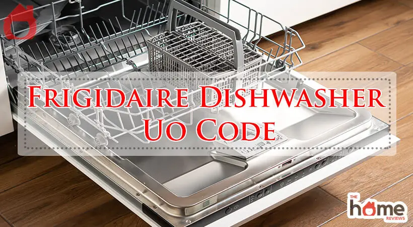 Frigidaire Dishwasher Uo Code-Fi