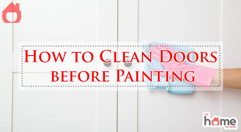 How to Clean Doors before Painting-Fi