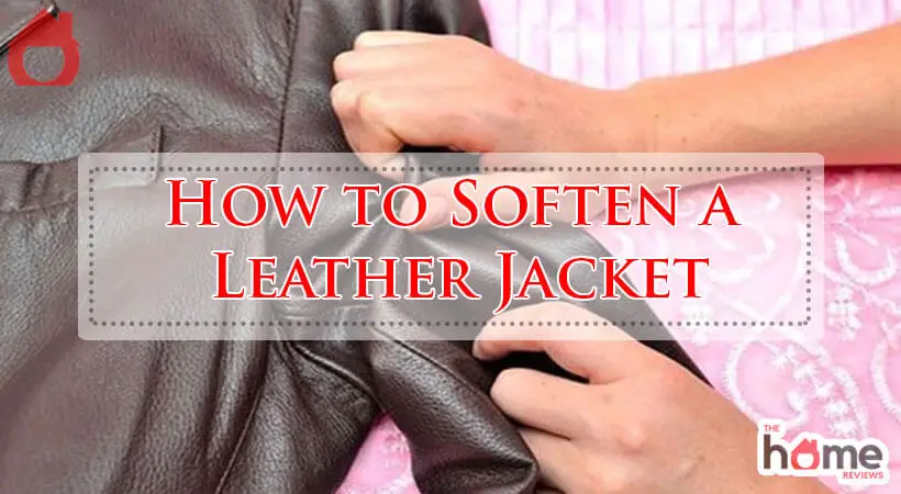 How to Soften a Leather Jacket-Fi