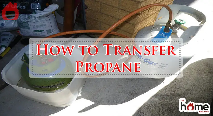 How to Transfer Propane-Fi