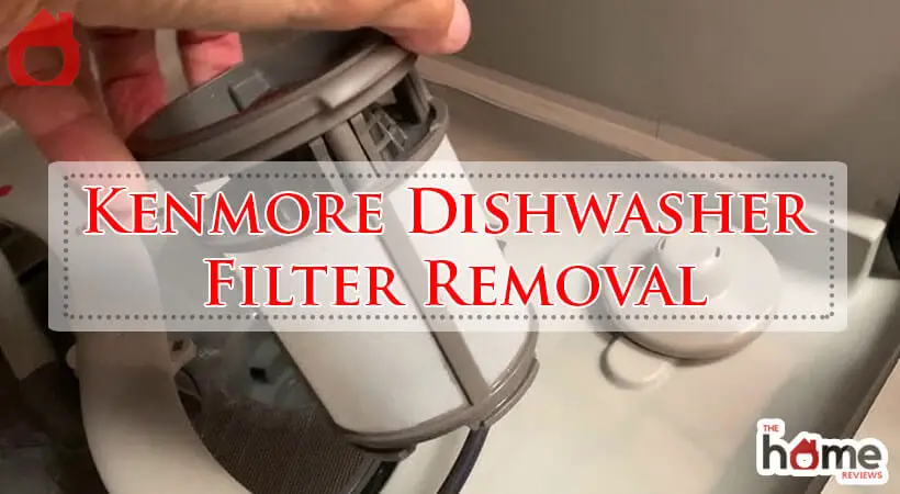 Kenmore Dishwasher Filter Removal1-Fi
