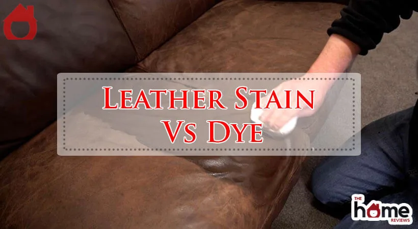 Leather Stain Vs Dye-Fi