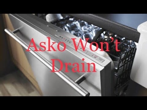 Asko Dishwasher Not Draining