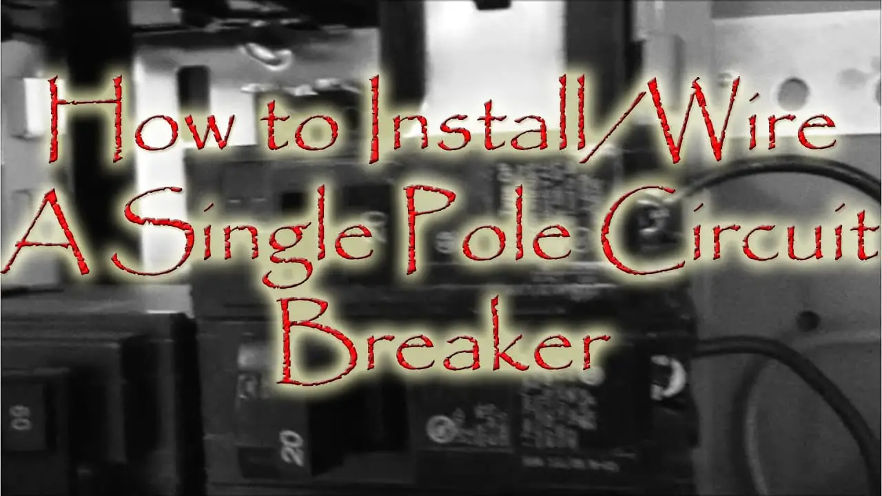 How to Wire a 30 Amp Single Pole Breaker