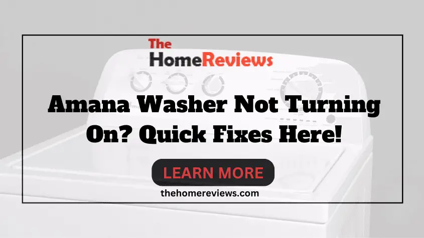 Amana Washer Not Turning On