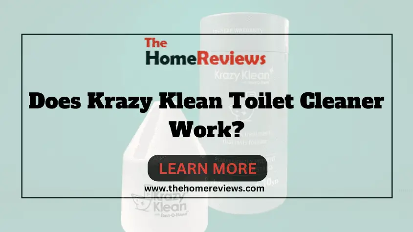 Does Krazy Klean Toilet Cleaner Work-FI