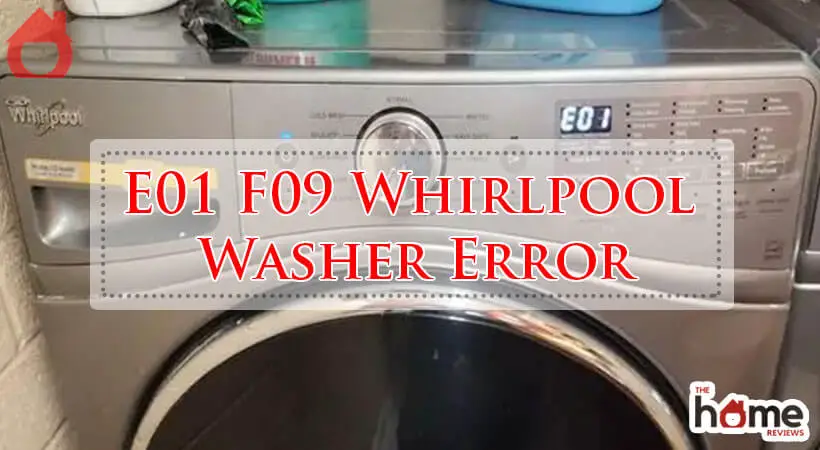 E01 F09 Whirlpool Washer Error-Fi