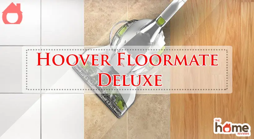 Hoover Floormate Deluxe-Fi