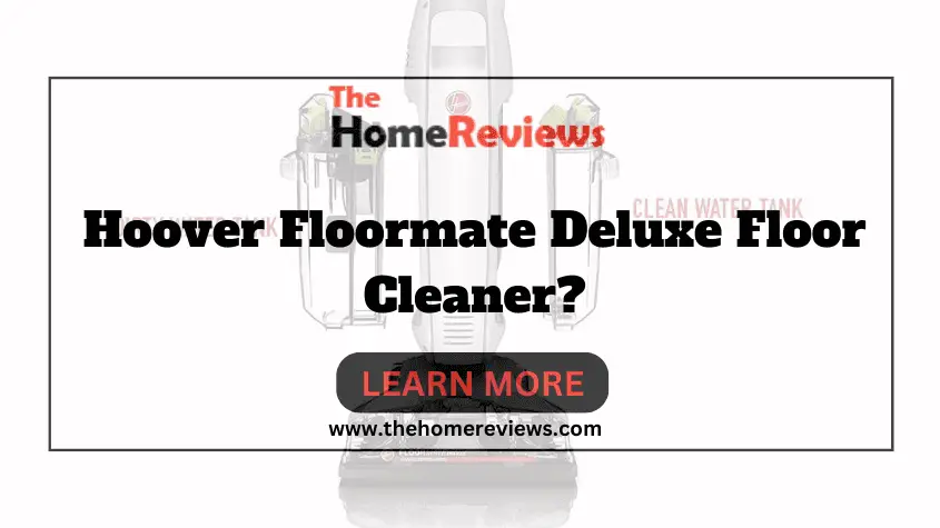 Hoover Floormate Deluxe Floor Cleaner-FI