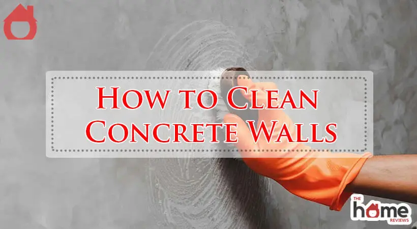 How to Clean Concrete Walls-Fi