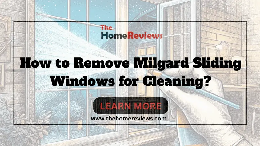 How to Remove Milgard Sliding Windows for Cleaning-FI