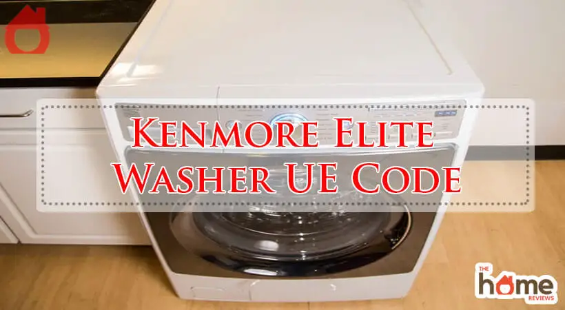 Kenmore Elite Washer UE Code-Fi