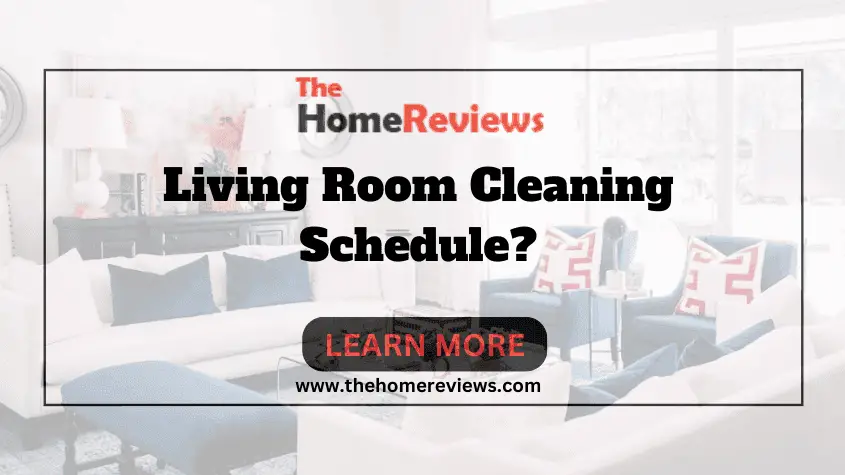 Living Room Cleaning Schedule-FI