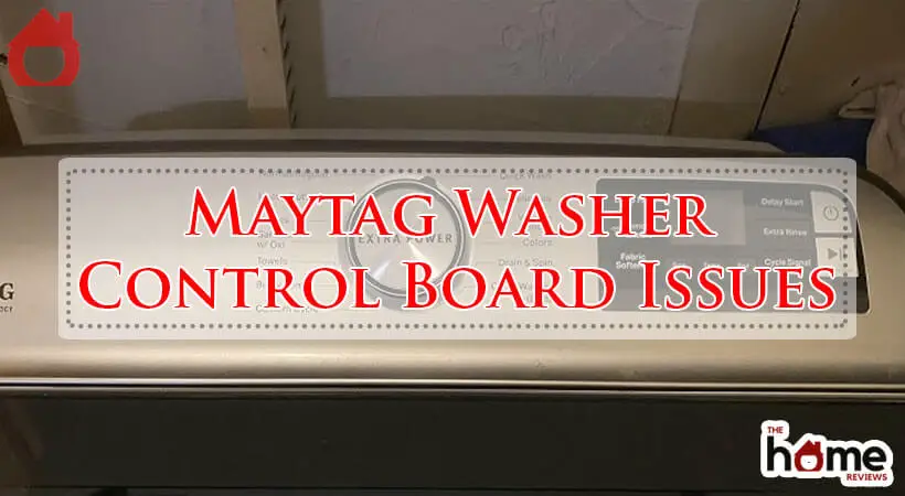 Maytag Washer Control Board Issues-Fi