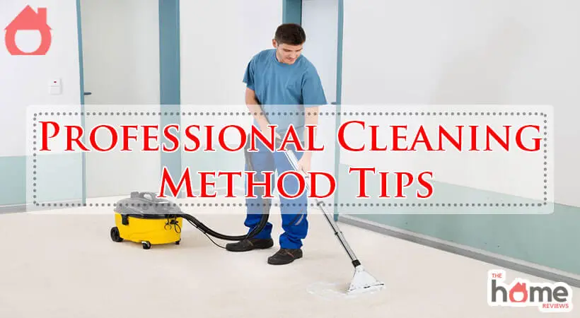 Professional Cleaning Method Tips-Fi