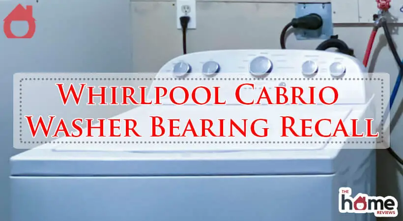Whirlpool Cabrio Washer Bearing Recall-Fi