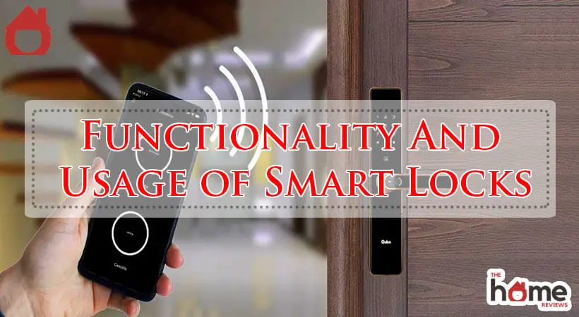 Functionality And Usage of Smart Locks-Fi