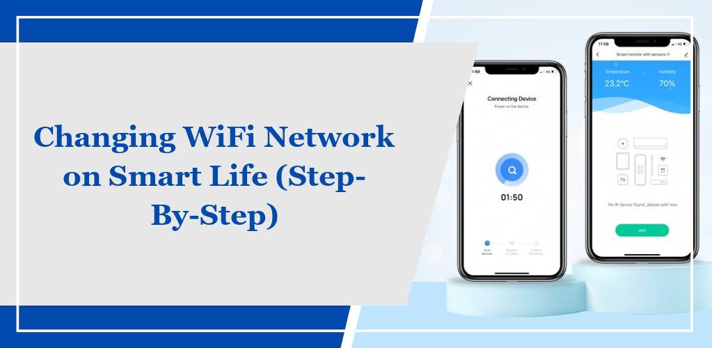 Change Smart Life Wifi Network