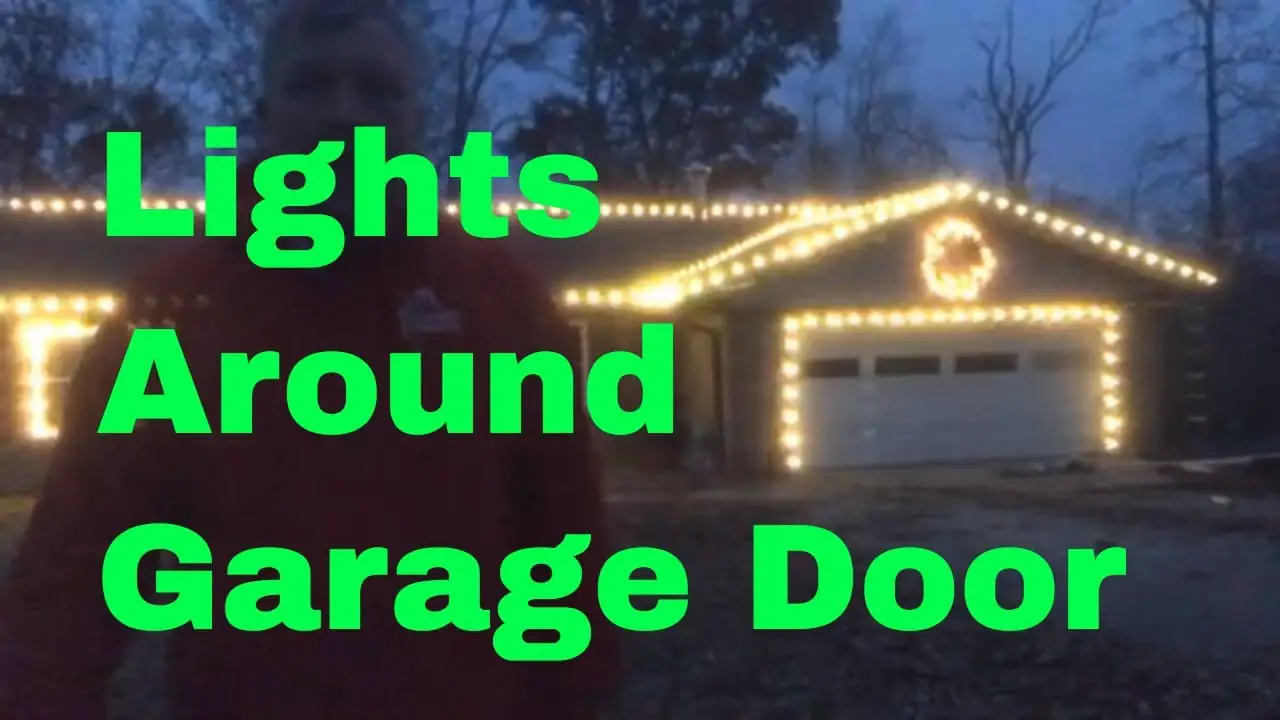 How to Hang Lights around Garage Door