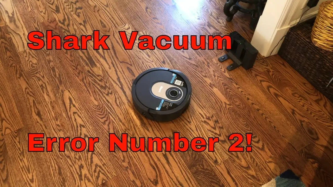 Shark Robot Vacuum Error 2