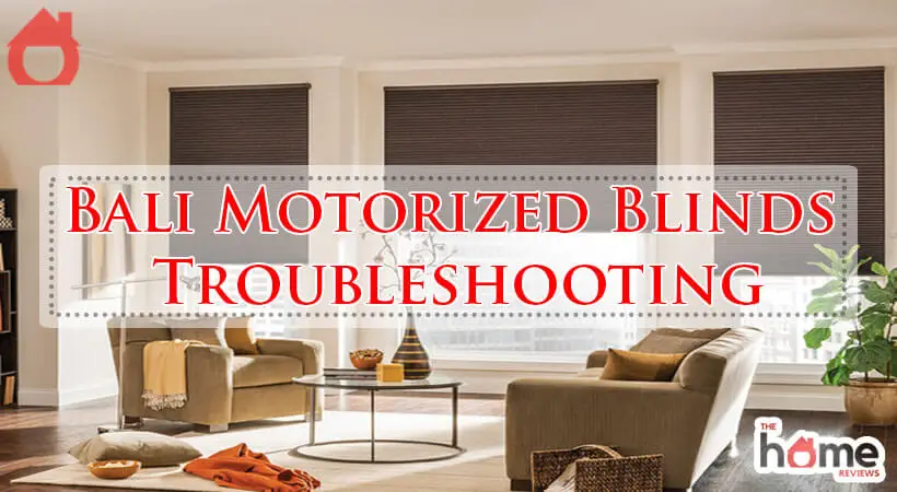 Bali Motorized Blinds Troubleshooting-Fi