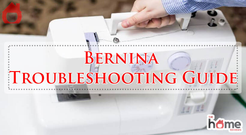 Bernina Troubleshooting Guide-Fi