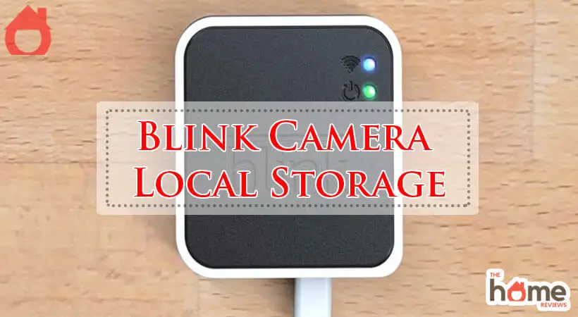 Blink Camera Local Storage-Fi