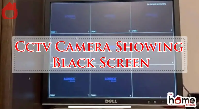 Cctv Camera Showing Black Screen-Fi