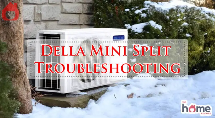 Della Mini Split Troubleshooting-Fi