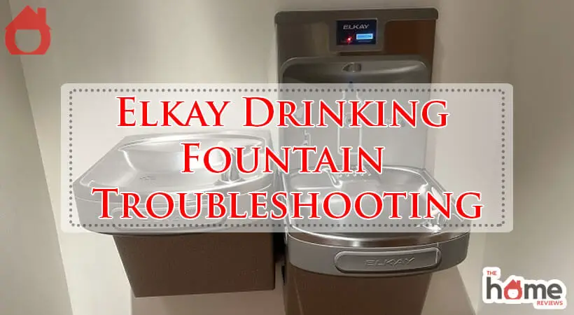 Elkay Drinking Fountain Troubleshooting-Fi