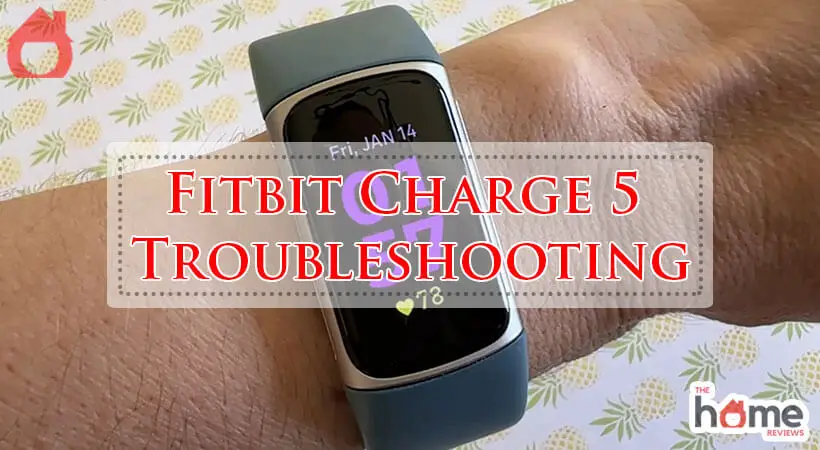 Fitbit Charge 5 Troubleshooting-Fi
