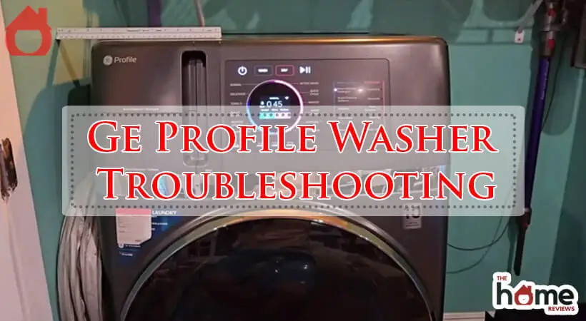 Ge Profile Washer Troubleshooting-Fi
