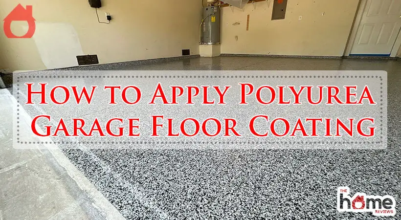 How to Apply Polyurea Garage Floor Coating-Fi