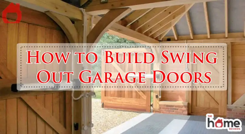 How to Build Swing Out Garage Doors-Fi