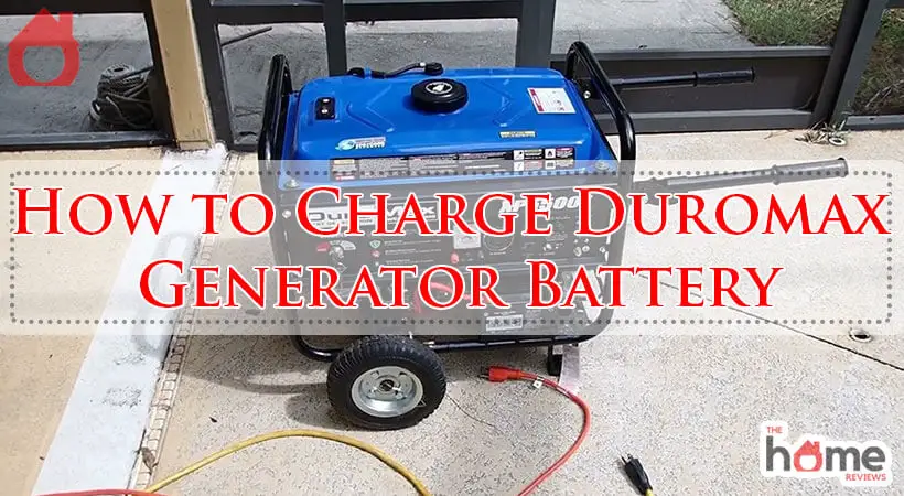 How to Charge Duromax Generator Battery-Fi