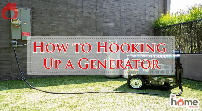 How to Hooking Up a Generator-Fi