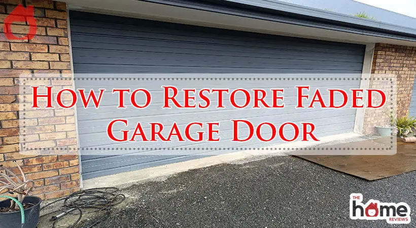How to Restore Faded Garage Door-Fi