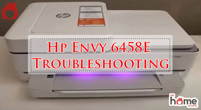 Hp Envy 6458E Troubleshooting-Fi