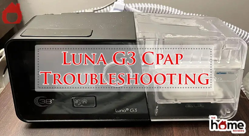 Luna G3 Cpap Troubleshooting-Fi