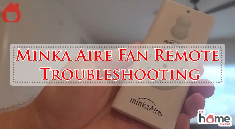 Minka Aire Fan Remote Troubleshooting-Fi
