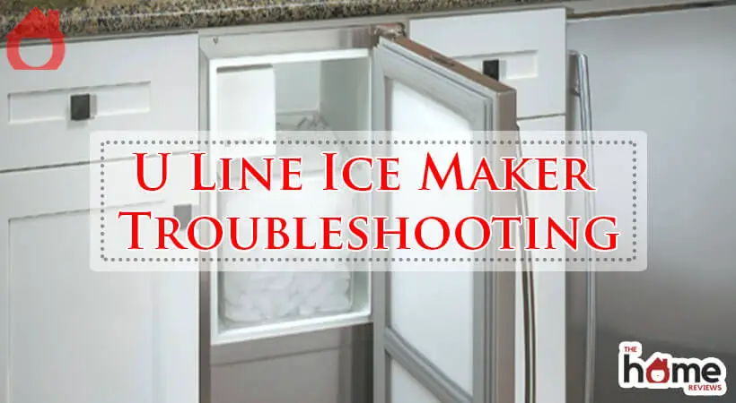 U Line Ice Maker Troubleshooting-Fi