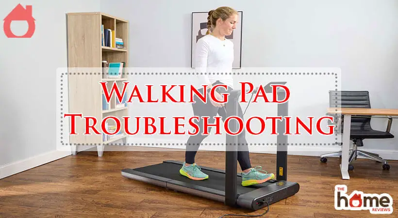 Walking Pad Troubleshooting-Fi