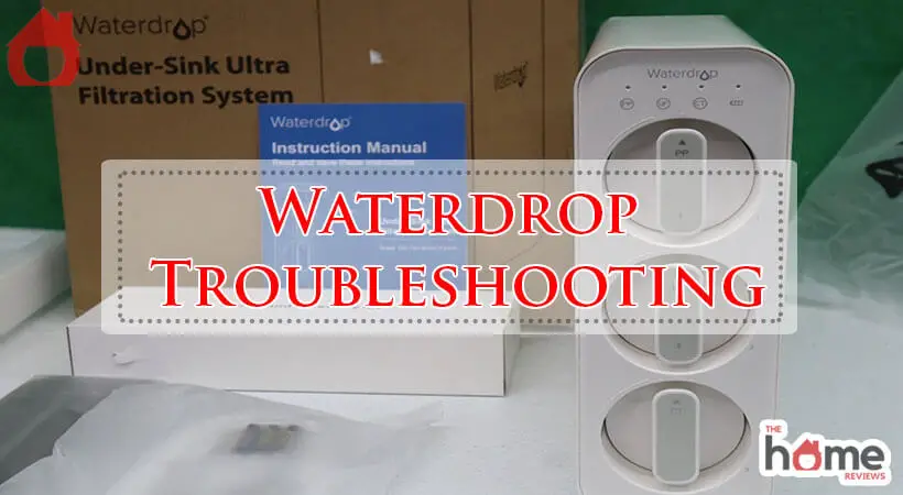 Waterdrop Troubleshooting-Fi