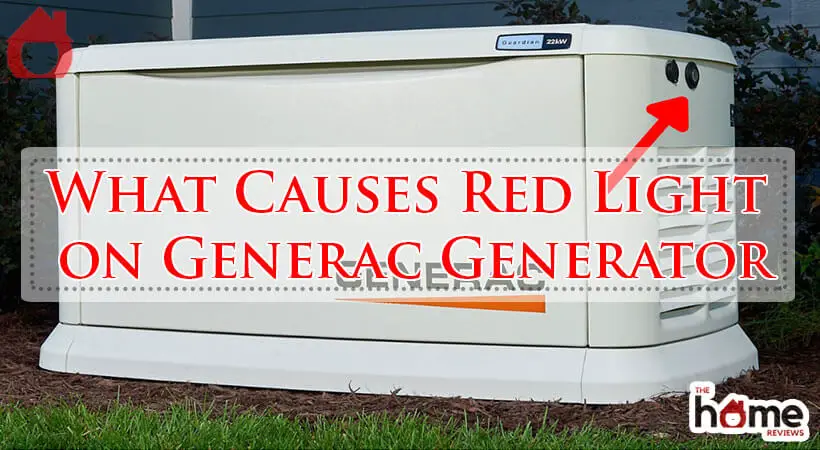What Causes Red Light on Generac Generator-Fi
