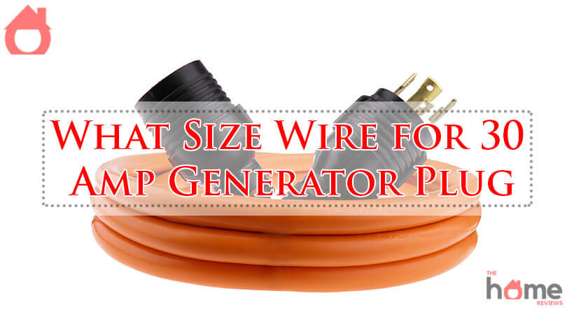 What Size Wire for 30 Amp Generator Plug-Fi